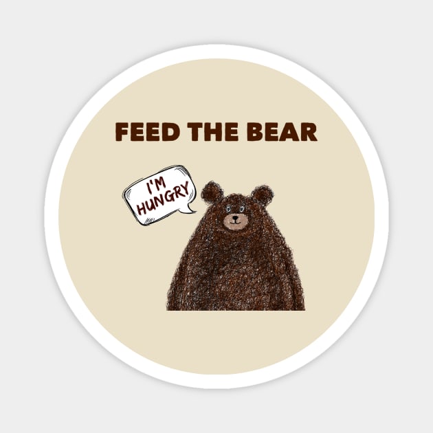 Feed the Bear Magnet by JasonLloyd